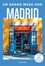 Un grand week-end à Madrid  Edition 2023 -  avec 1 Plan détachable