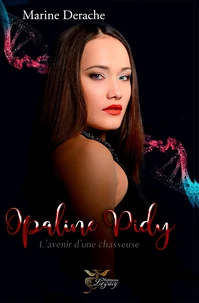Opaline Pidy : L'avenir d'une chasseuse