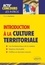 Introduction à la culture territoriale. Connaissances essentielles et problématiques actuelles