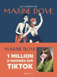 Marine Dove - Les Carnets de Marine Dove Tome : Carnet de foule.