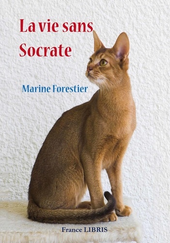 Marine Forestier - La vie sans Socrate.