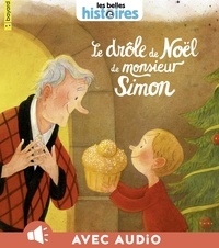 Marc Duquenoy et Marine Gérald - Le drôle de Noël de monsieur Simon.