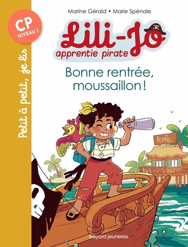 Lili-Jo, apprentie pirate, Tome 01. Bonne rentrée, moussaillon !