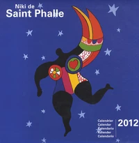 Niki de Saint Phalle Calendrier 2012