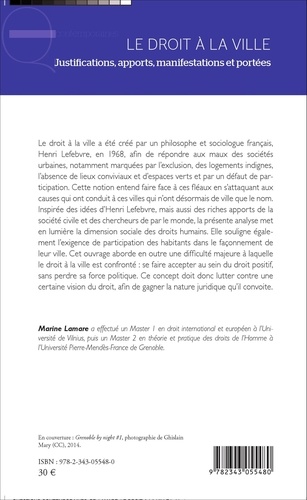 Le droit à la ville. Justifications, apports, manifestations et portées