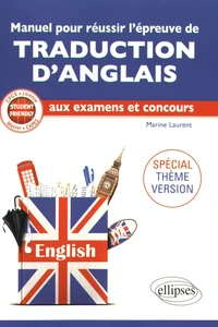 Manuel pour réussir l'épreuve de traduction d'anglais aux examens et concours