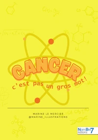 Cancer c'est pas un gros mot !