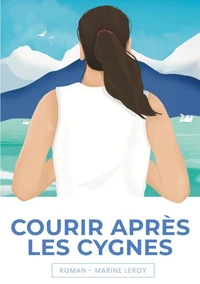 Courir après les cygnes