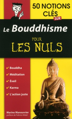 50 notions clés sur le bouddhisme pour les nuls