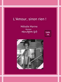 L'Amour, sinon rien !
