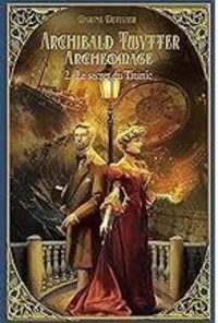 Le secret du Titanic