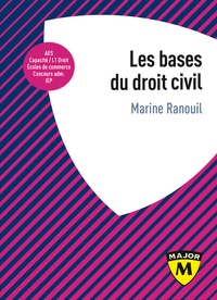Marine Ranouil - Les bases du droit civil.