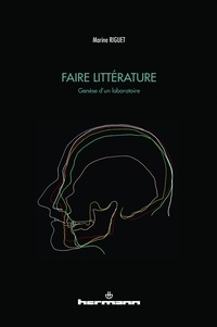 Faire littérature - Genèse dun laboratoire.pdf