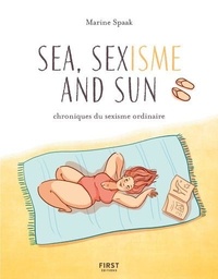 Livres audio en ligne à télécharger gratuitement Sea, sexisme and sun  - Chroniques du sexisme ordinaire par Marine Spaak  (French Edition) 9782412046692