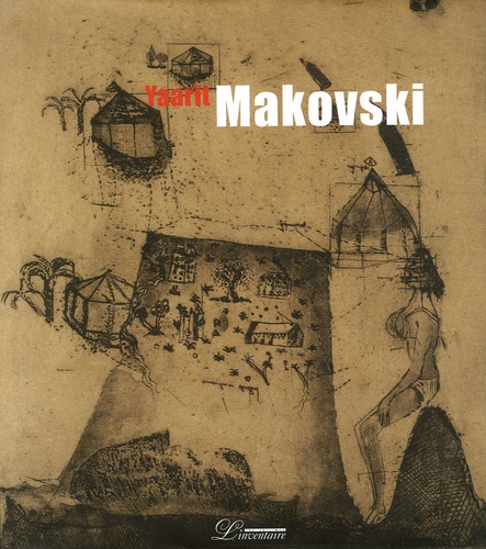 Marine Vasseur et Gilbert Lascaux - Yaarit Makovski - Oeuvres sur papier, édition bilingue français-anglais.