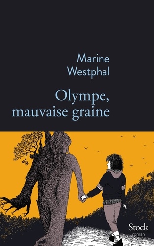 Olympe, mauvaise graine - Occasion