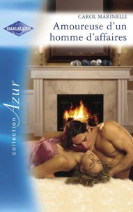 Amoureuse d'un homme d'affaires (Harlequin Azur)