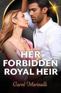 His Forbidden Royal Heir