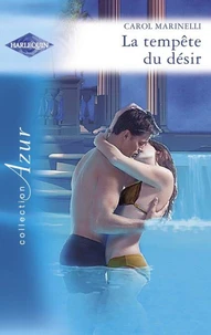 La tempête du désir (Harlequin Azur)