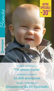 Un amour caché ; Le défi amoureux ; Amoureuse du Dr Quintado