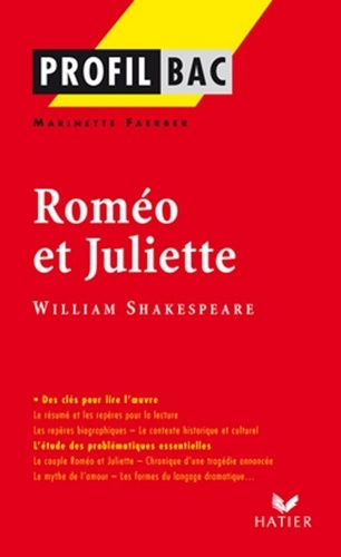Profil - Shakespeare (William) : Roméo et Juliette. Analyse littéraire de l'oeuvre
