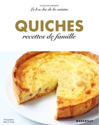 Le B.A-B.A de la cuisine - Quiches &amp; Tartes