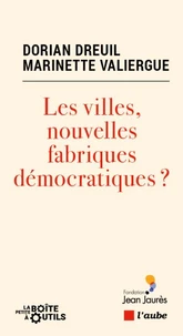 Les villes, nouvelles fabriques démocratiques ?