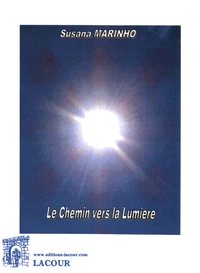 Le chemin vers la lumière