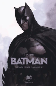 Batman - The Dark Prince Charming Tome 1