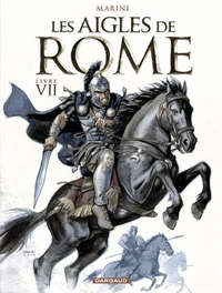 Les aigles de Rome Tome 7