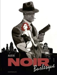 Noir Burlesque Tome 1
