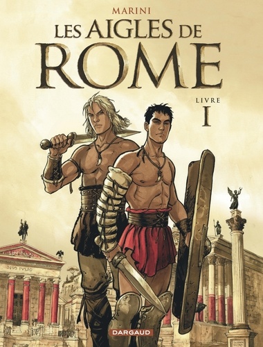 Les aigles de Rome Tome 1