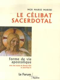 Le célibat sacerdotal, apostolica vivendi forma