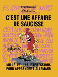 C'est une affaire de saucisse