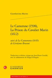 Le Camerone (1598), La Prison du Cavalier Marin (1612)