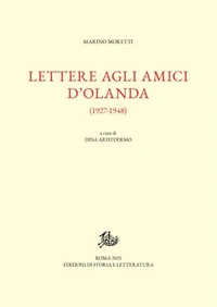 Lettere agli amici d'Olanda (1927-1948)