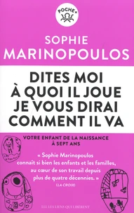 Dîtes-moi à quoi il joue je vous dirai comment il va