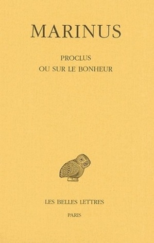  Marinus - Proclus ou sur le bonheur.