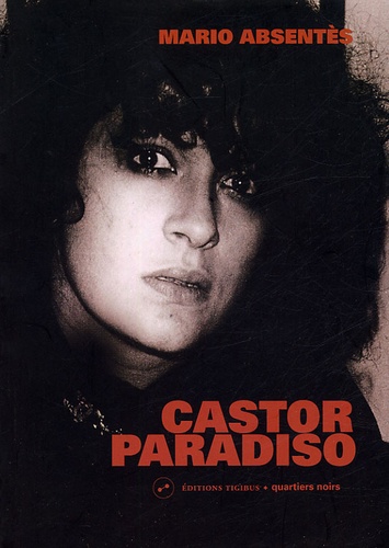 Mario Absentès - Castor Paradiso.