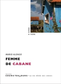 Mario Alonso - Femme de cabane.