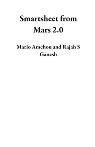  Mario Amehou et  Rajah S Ganesh - Smartsheet from Mars 2.0.