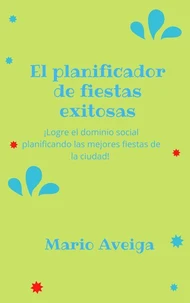 El planificador de fiestas exitosas