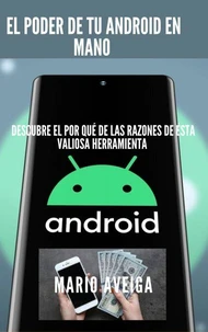 El poder de tu android en mano