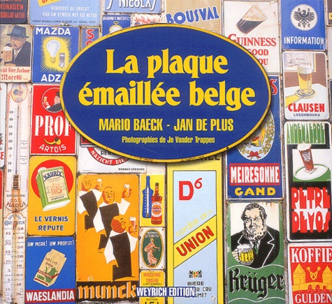 Mario Baeck et Jan De Plus - La plaque émaillée belge.