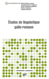 Mario Barra-Jover et Guylaine Brun-Trigaud - Etudes de linguistique gallo-romane.