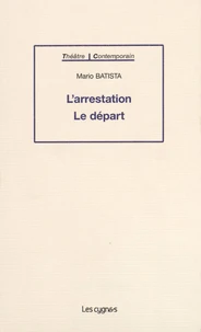 L'arrestation / Le départ