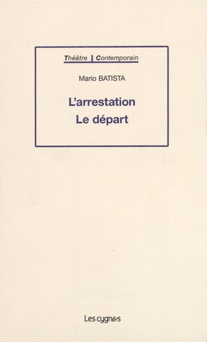 Mario Batista - L'arrestation / Le départ.