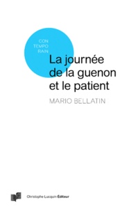 Mario Bellatin - La journée de la guenon et le patient.