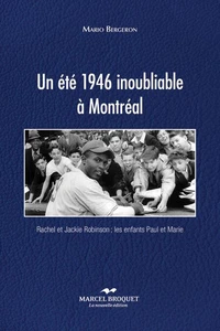 Un ete 1946 inoubliable a montreal