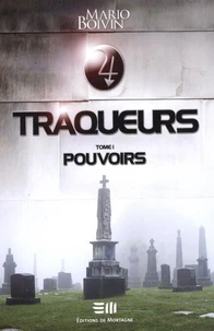 Traqueurs Tome 1